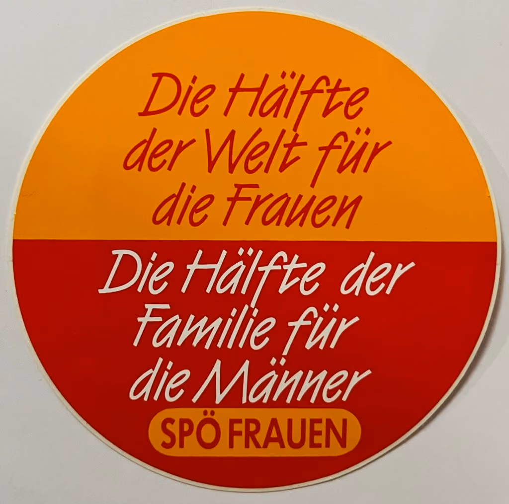 Die Hälfte der Welt für die Frauen - Die Hälfte der Familie für die Männer
