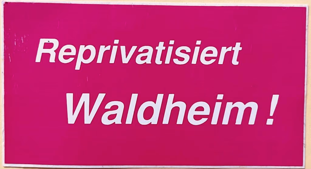 Reprivatisiert Waldheim
