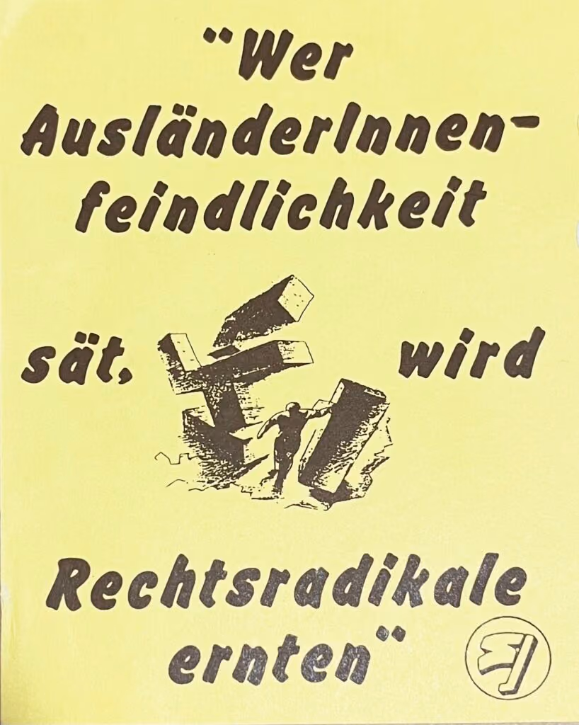 "Wer AusländerInnenfeindlichkeit sät, wird Rechtsradikale ernten"