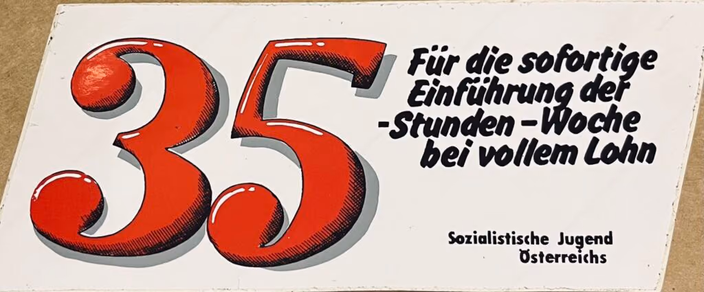 Für die sofortige Einführung der 35-Stunden-Woche bei vollem Lohn