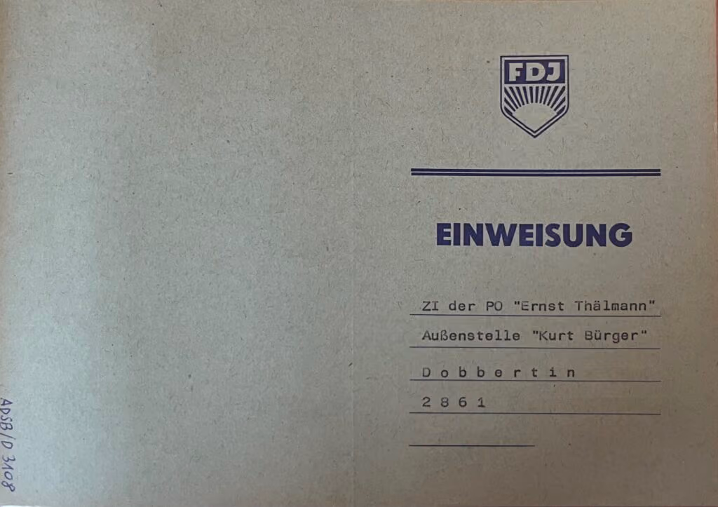 Einweisung - Zentralinstitut der Pionierorganisation "Ernst Thälmann", Außenstelle "Kurt Bürger", Dobbertin