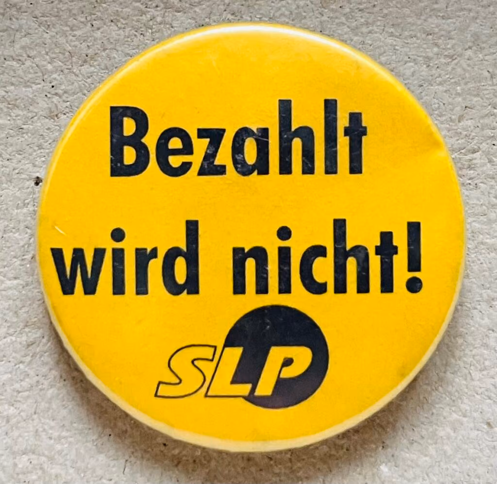 Bezahlt wird nicht!