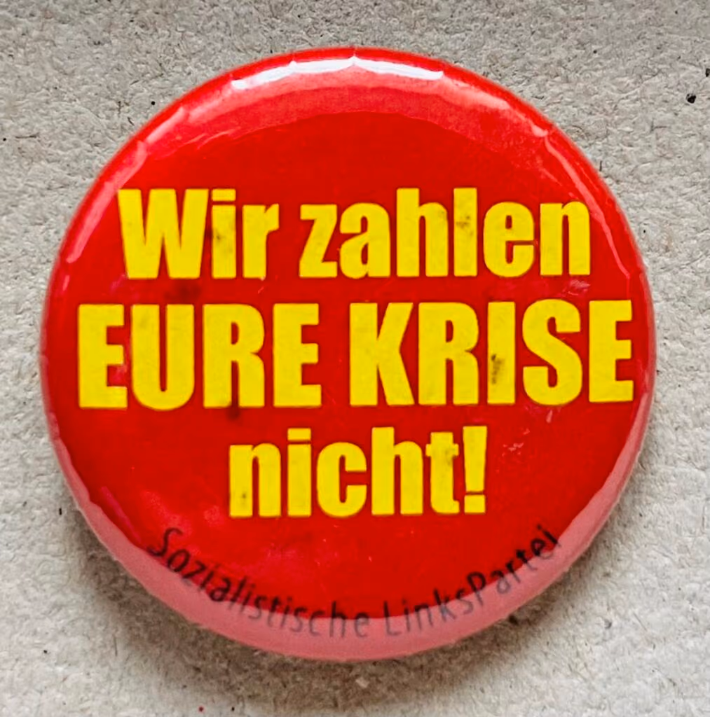 Wir zahlen Eure Krise nicht