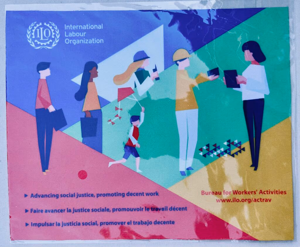 International Labour Organization - Bureau for Workers Activities - Advancing social justice, promoting decent work