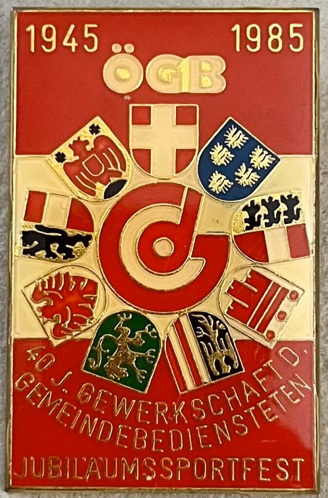 ÖGB-GdG - 40 Jahre Gewerkschaft der Gemeindebediensteten - Jubiläumssportfest 1945-1985