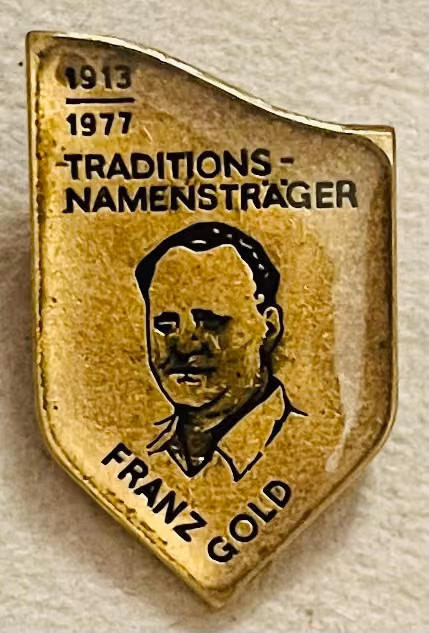 Traditionsnamensträger - Franz Gold 1913-1977