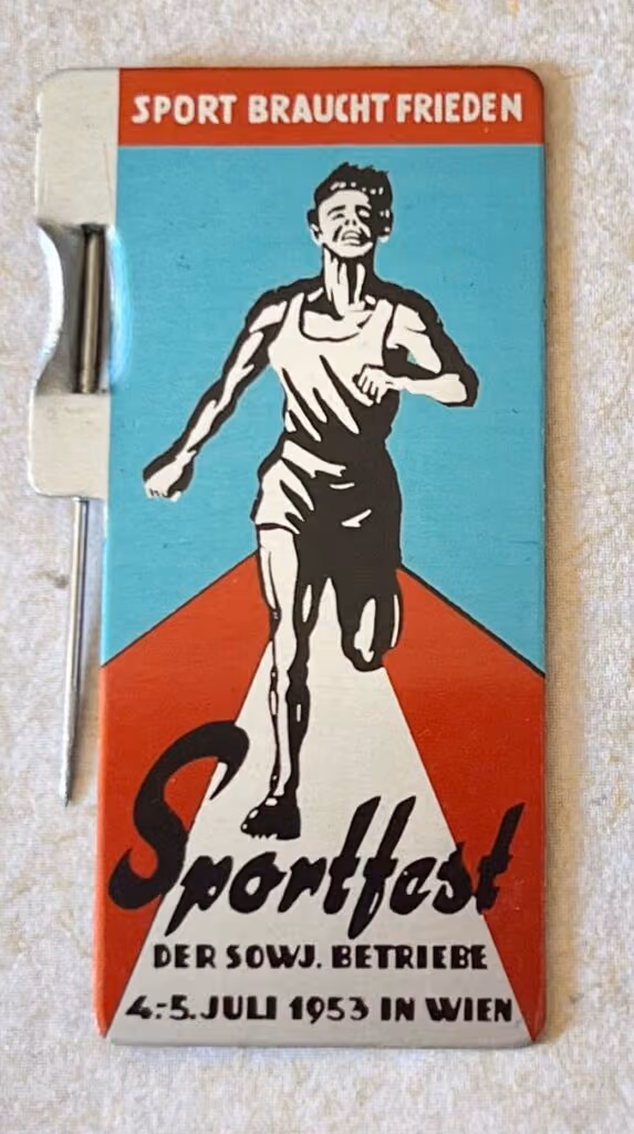 USIA - Sport braucht Frieden - Sportfest der sowjetischen Betriebe 4.-5.Juli 1953 in Wien