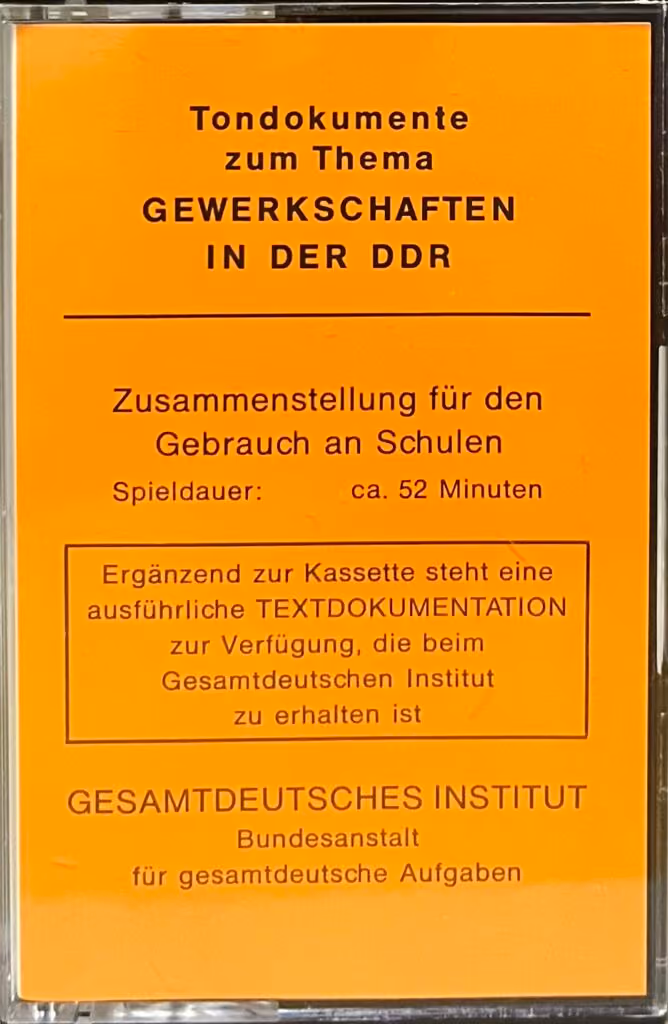 Tondokumente zum Thema Gewerkschaften in der DDR