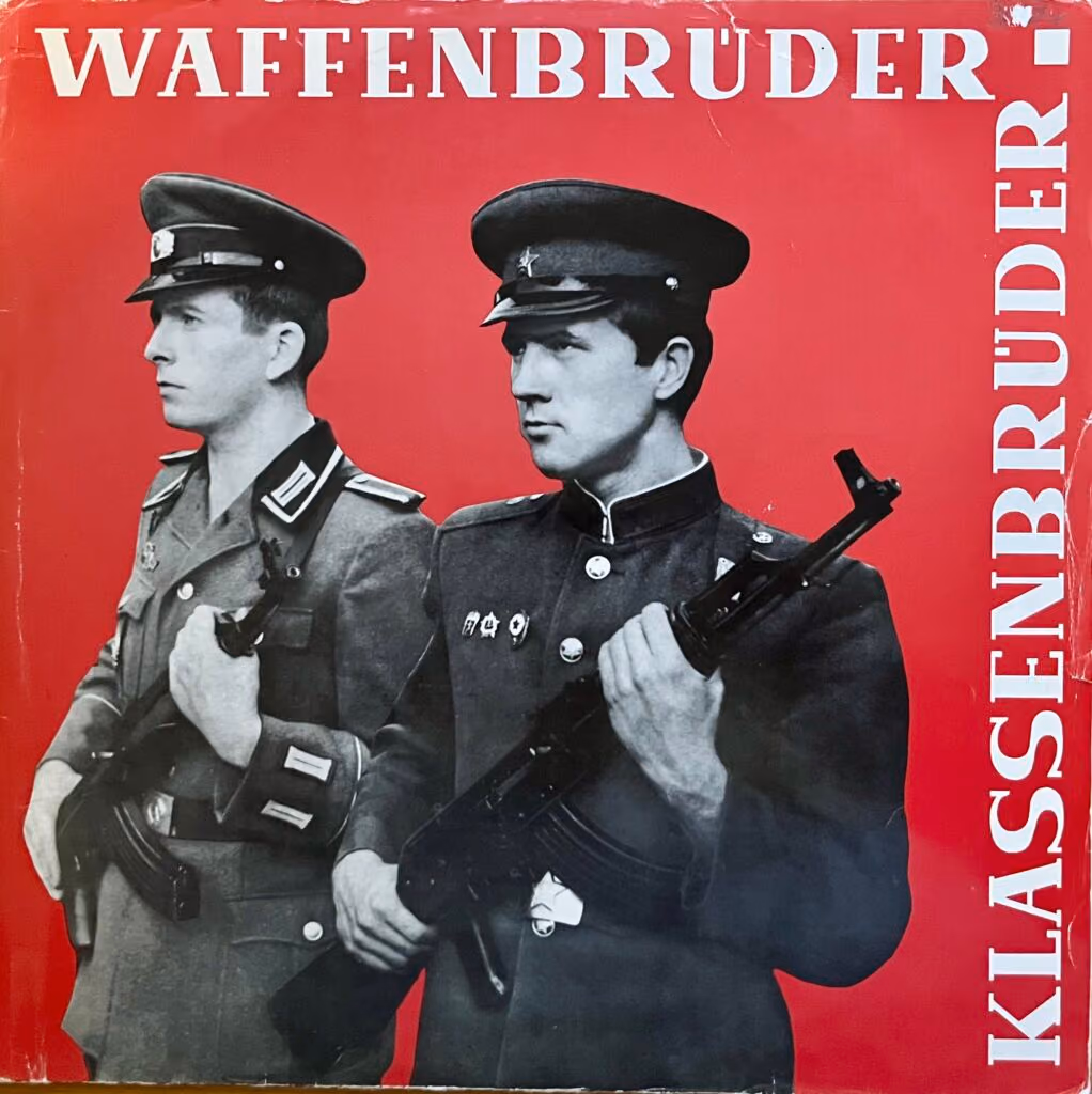 Waffenbrüder - Klassenbrüder