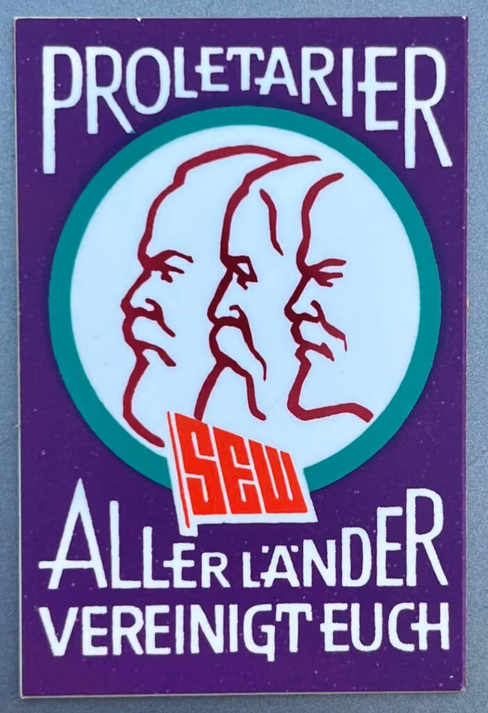 SEW - Proletarier aller Länder vereinigt euch