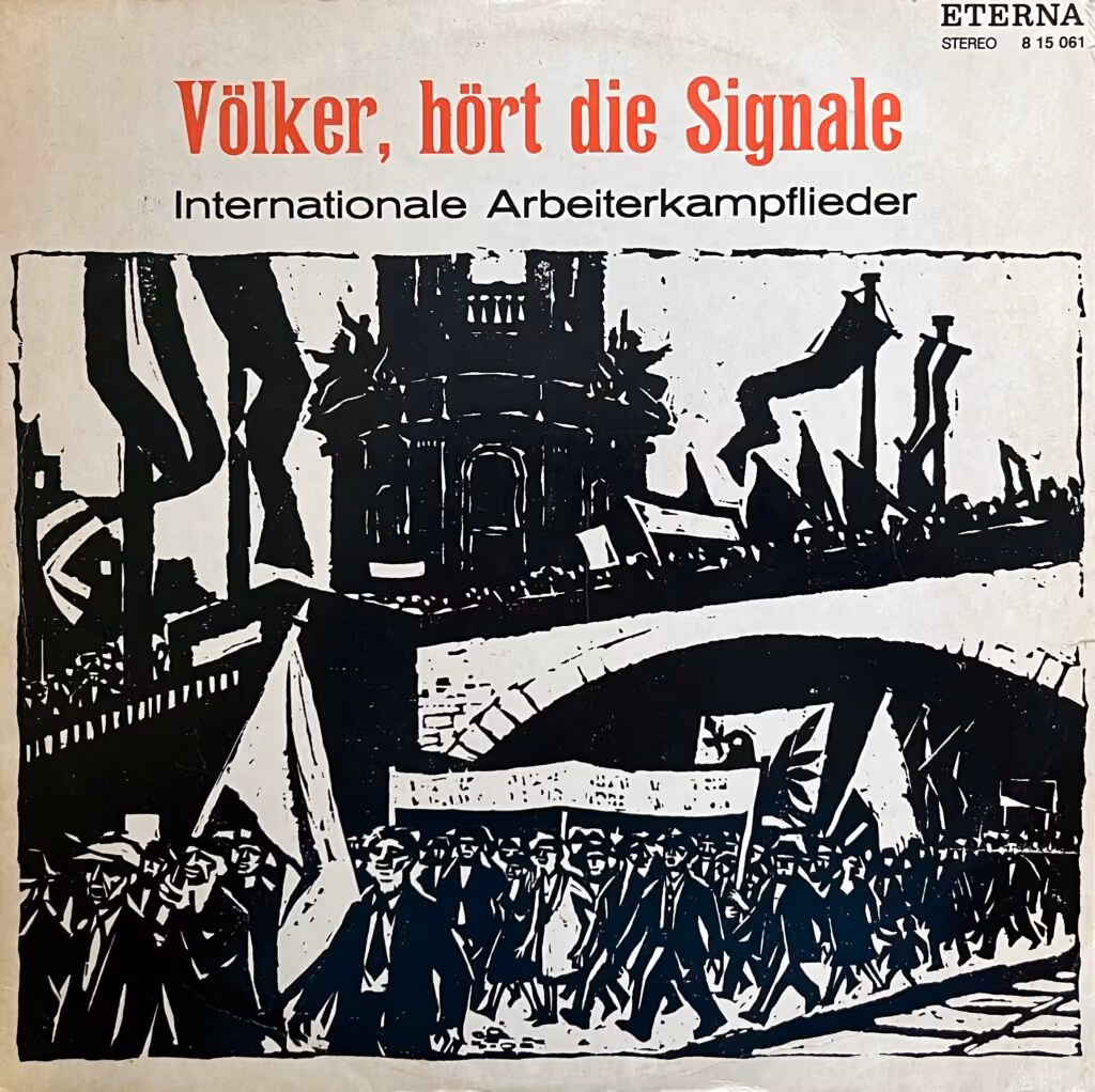 Völker, hört die Signale - Internationale Arbeiterkampflieder
