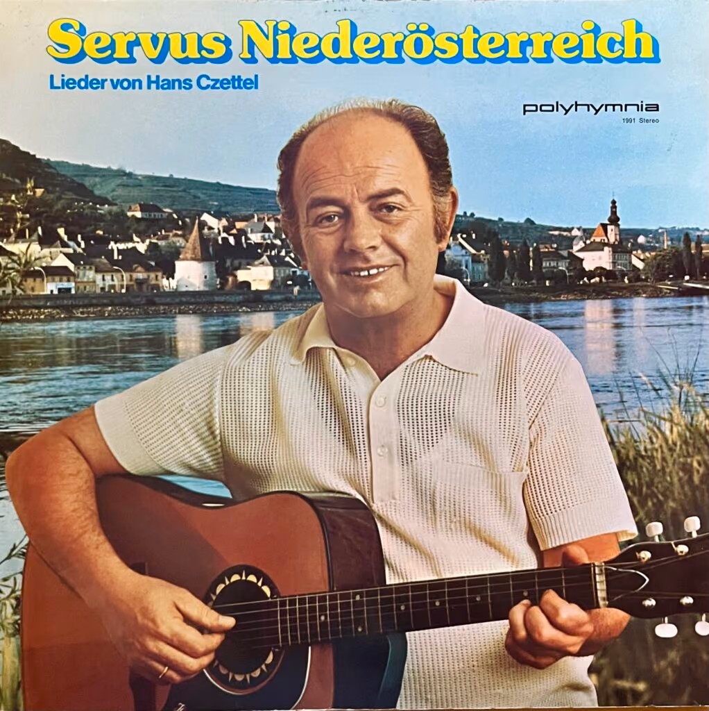 Servus Niederösterreich - Lieder von Hans Czettel