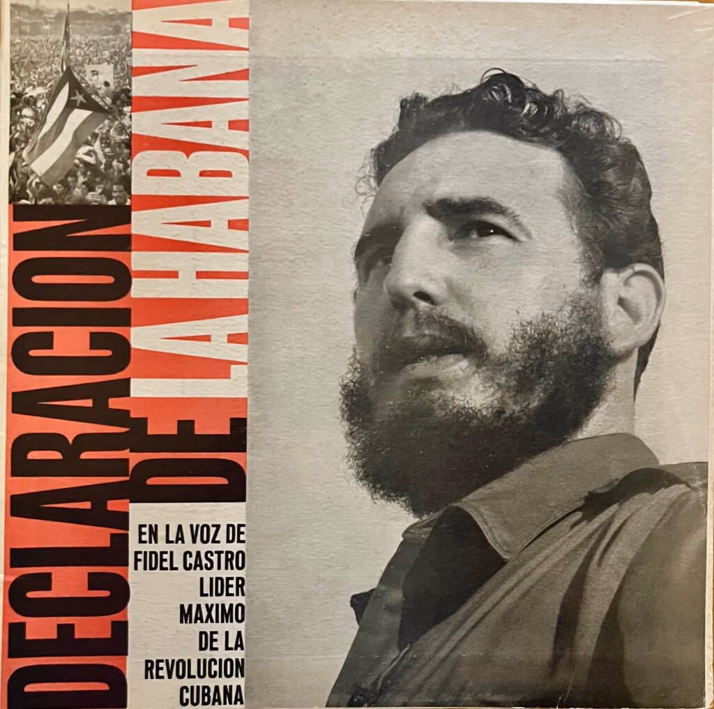Deklaration von Havanna - Mit der Stimme von Fidel Castro, dem Maximo Lider der kubanischen Revolution