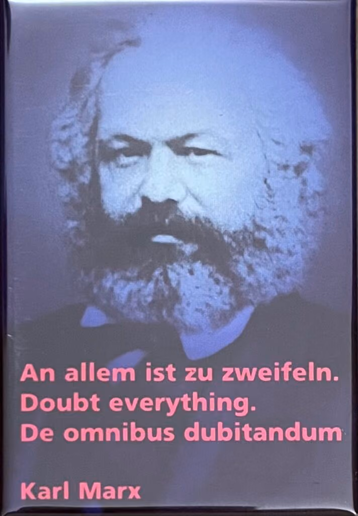 Karl Marx: An allem ist zu zweifeln
