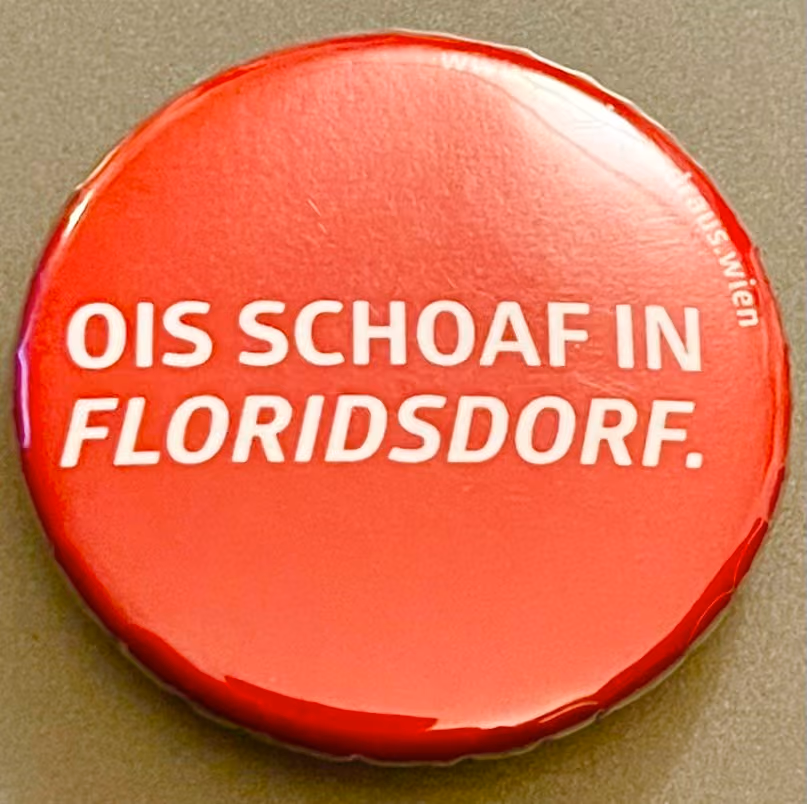 SPÖ-Wien - 21. Floridsdorf - Ois schoaf in Floridsdorf.