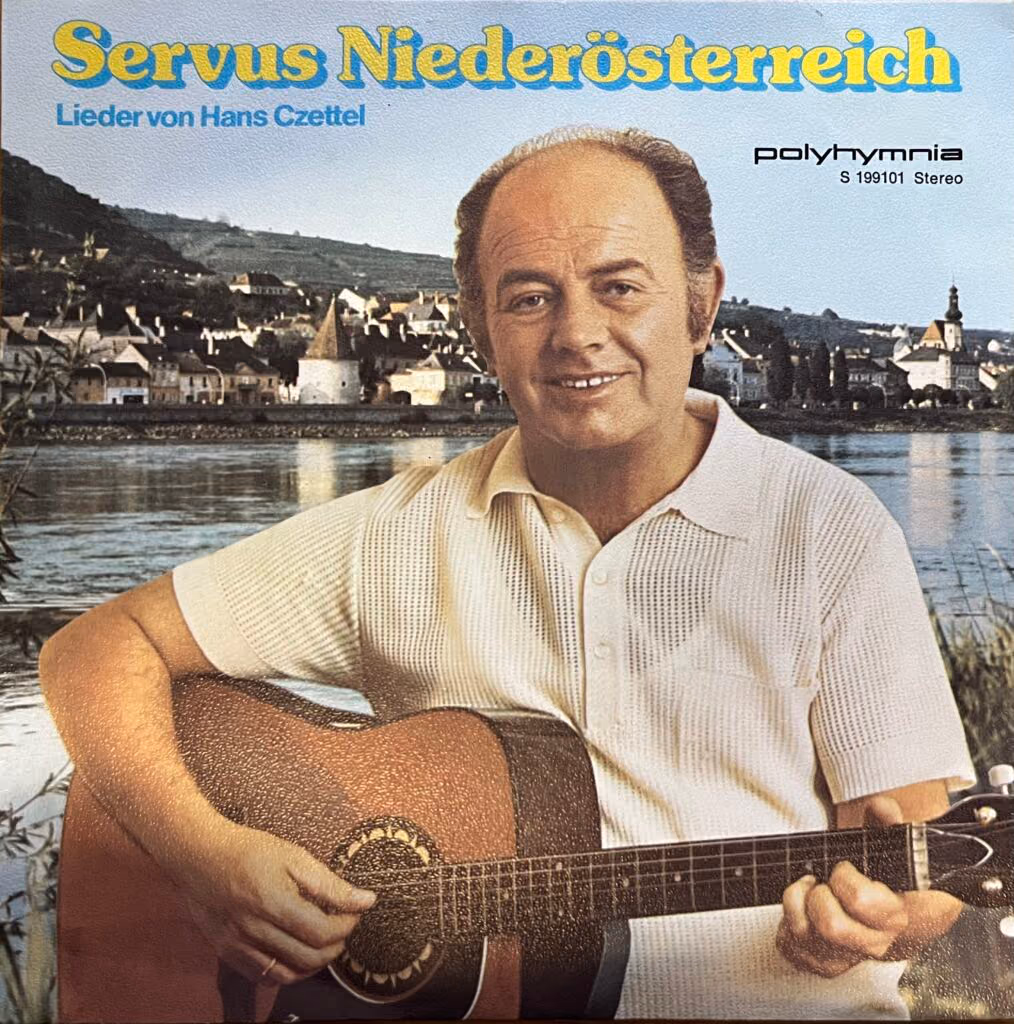 Servus Niederösterreich - Lieder von Hans Czettel