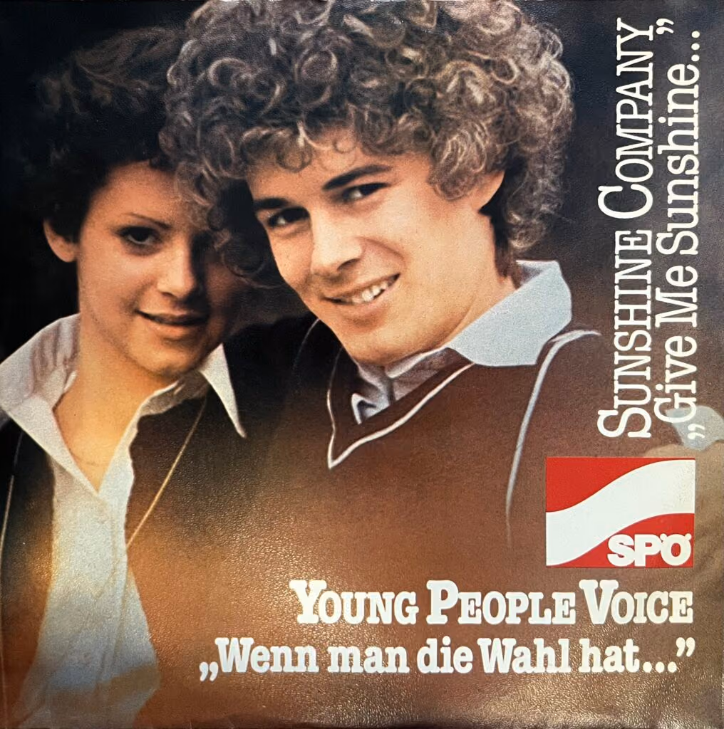 SPÖ - Young People Voice "Wenn man die Wahl hat..." / Sunshine Company "Give Me Sunshine..."