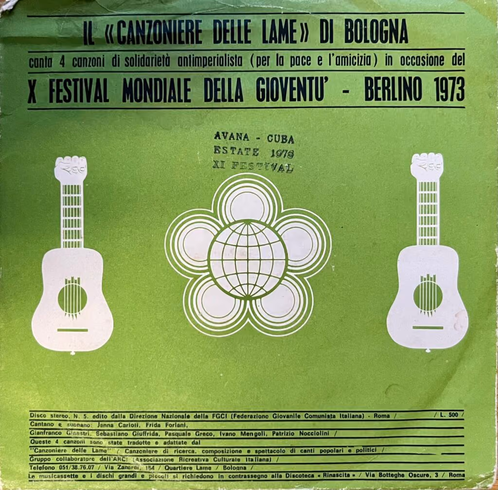 Il "Canzoniere delle Lame" di Bologna canta 4 canzoni di solidarieta antimperialista (per la pace e l´amicizia) in occasione del X Festival Mondiale della Gioventu - Berlino 1973