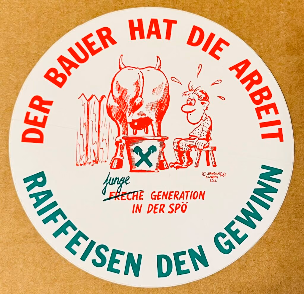 Der Bauer hat die Arbeit - Raiffeisen den Gewinn