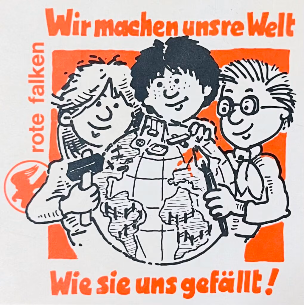Rote Falken - Wir machen unsre Welt - Wie sie uns gefällt!