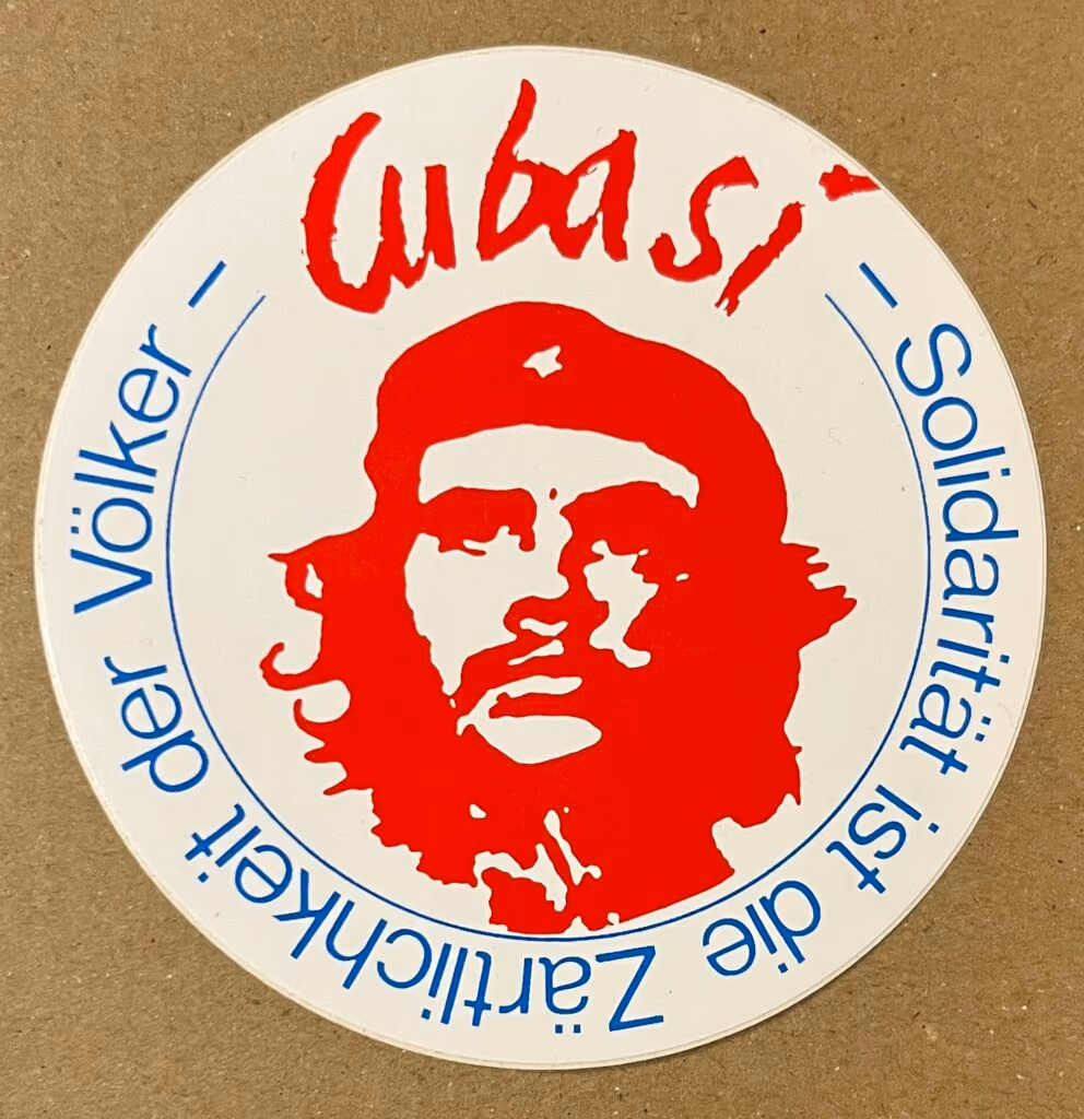 Cuba Si - Solidarität ist die Zärtlichkeit der Völker