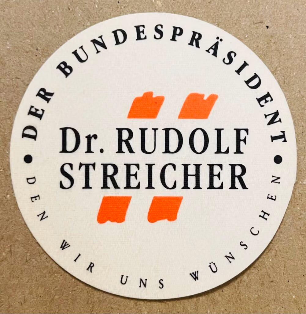 Dr. Rudolf Streicher - Der Bundespräsident den wir uns wünschen