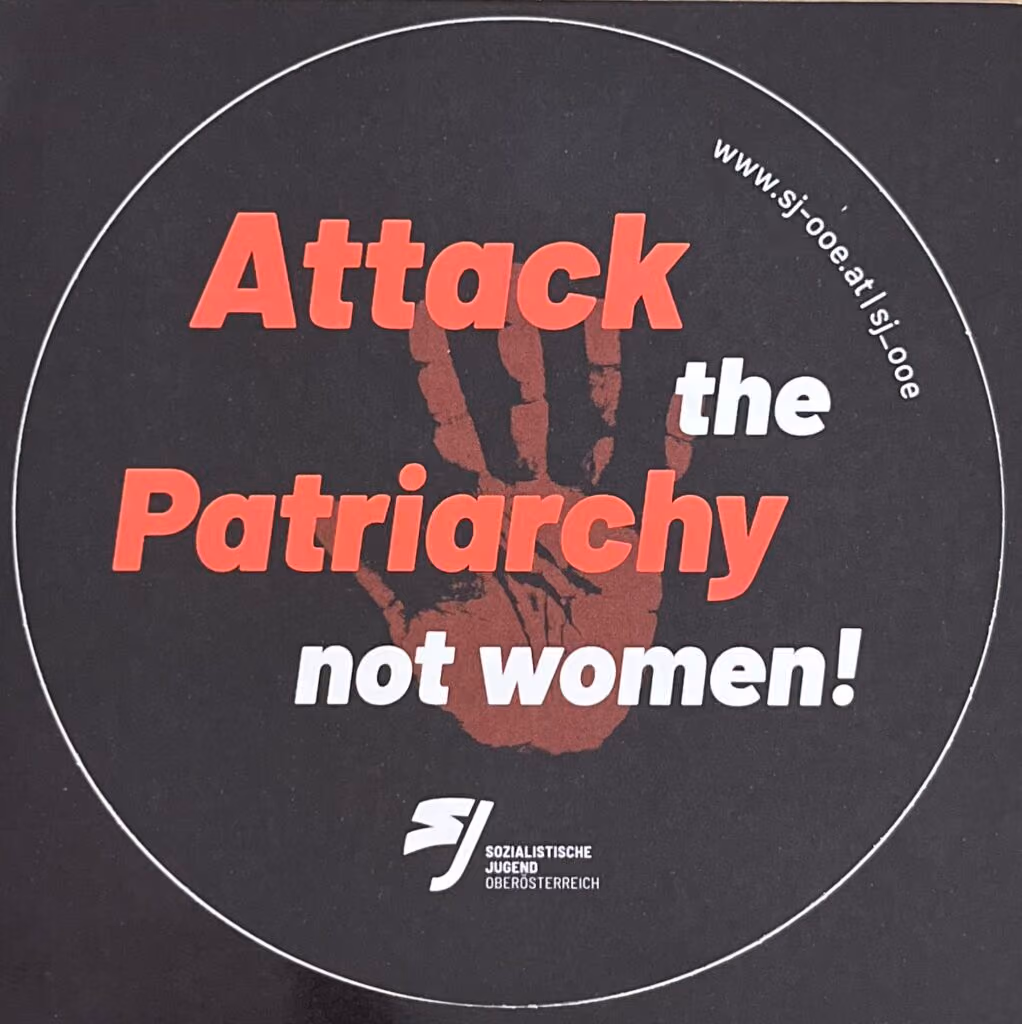 Sozialistische Jugend OÖ - Attack the Patriarchy not Women!
