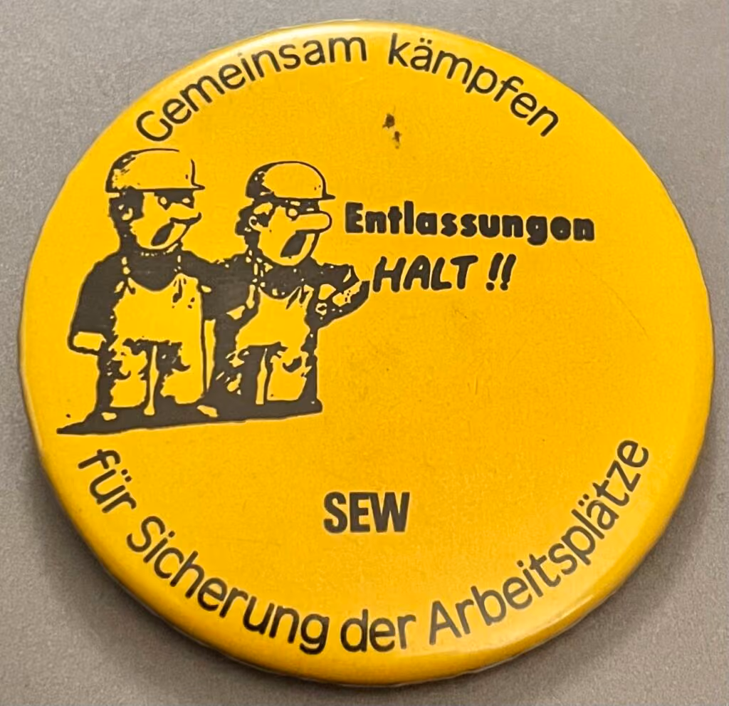 SEW - Entlassungen halt! Gemeinsam kämpfen für Sicherung der Arbeitsplätze