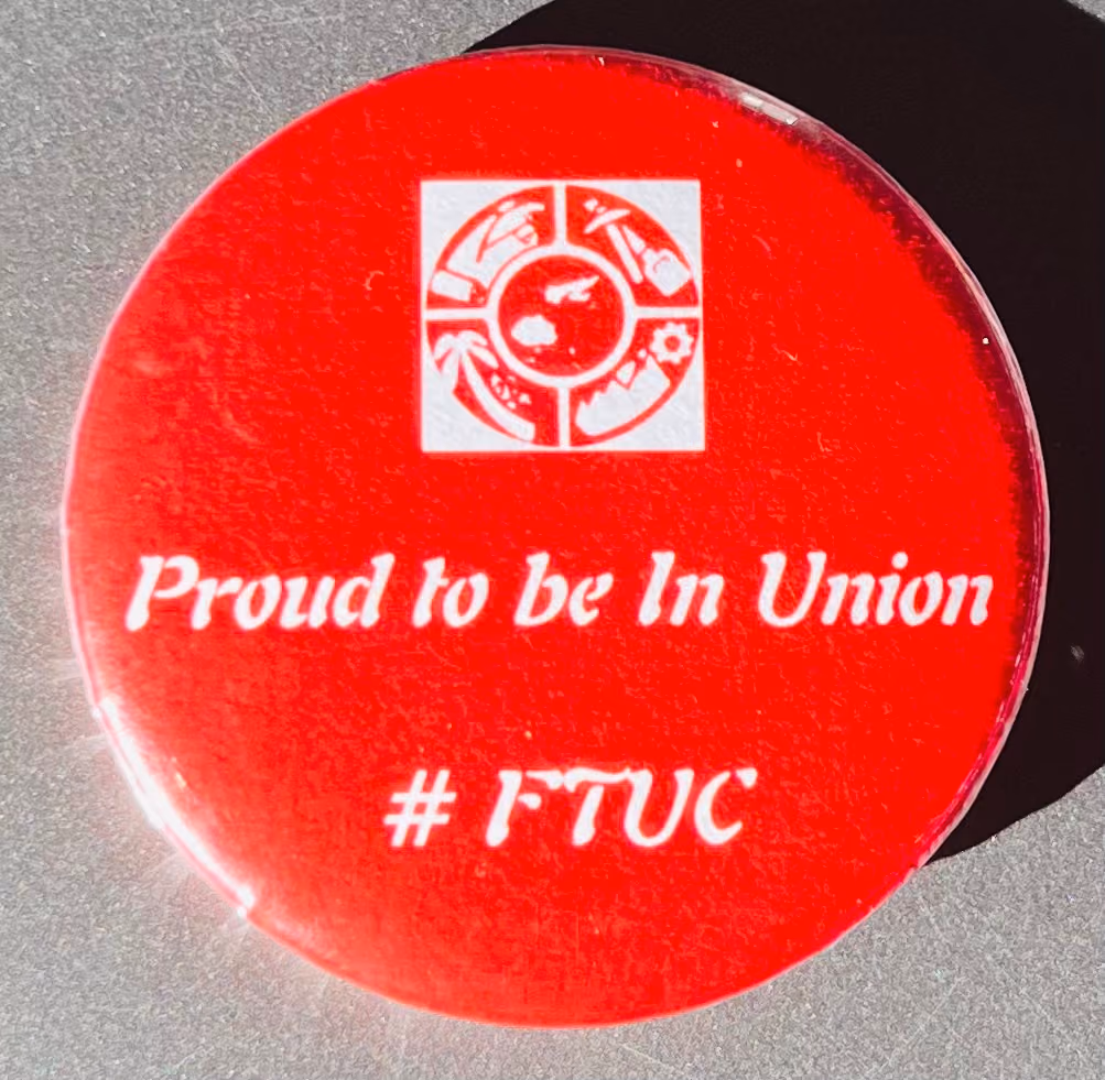 FTUC - Proud to be in Union