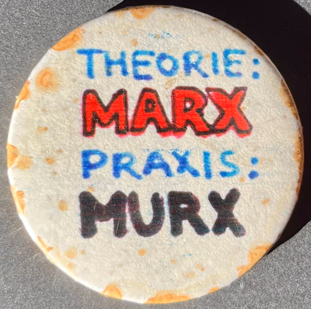 Theorie: Marx - Praxis: Murx