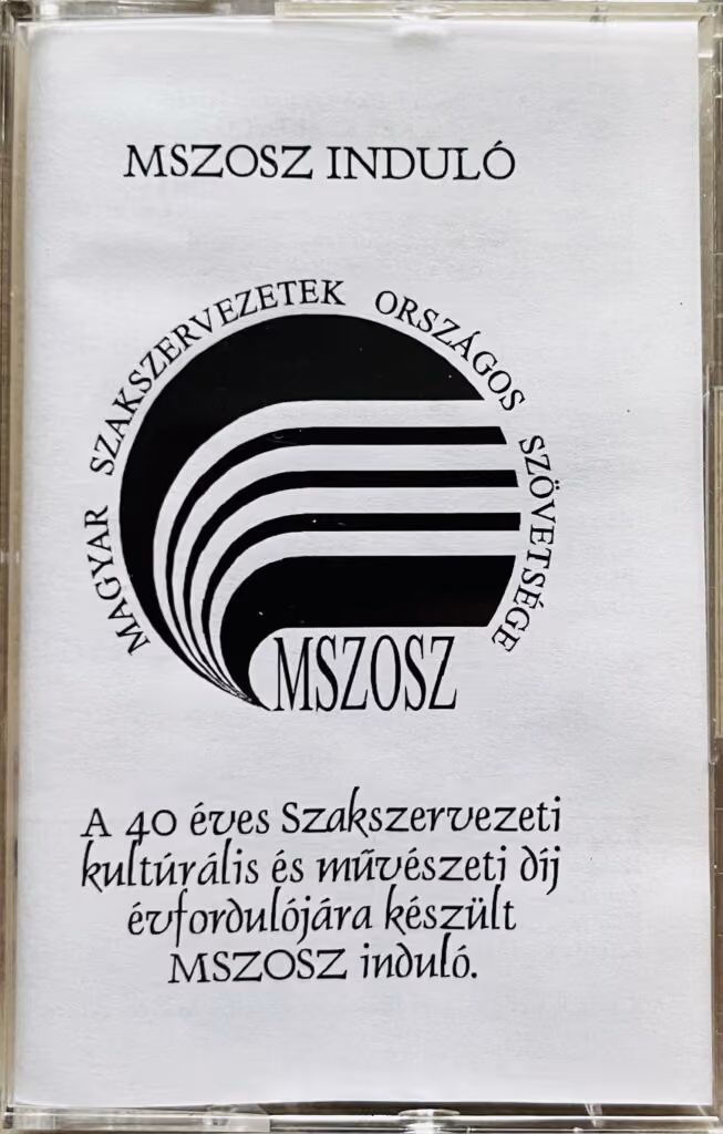 Startlied zum 40jährigen Jubiläum des Kunst- und Kulturpreises der Gewerkschaft MSZOSZ