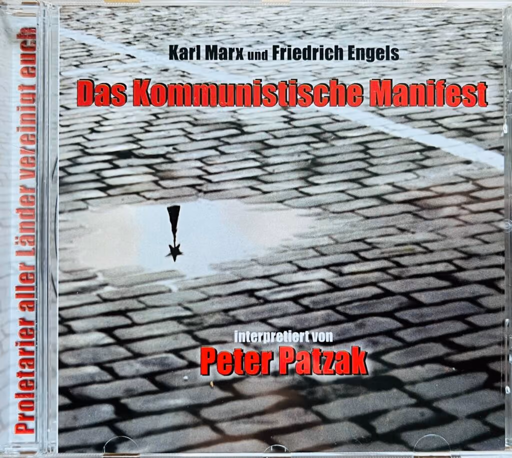 Das Kommunistische Manifest interpretiert von Peter Patzak