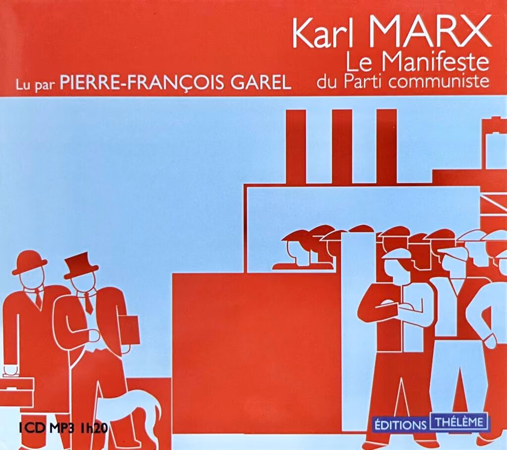 Karl Marx - Le Manifeste du Parti communiste