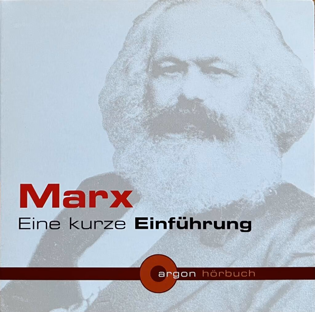 Karl Marx - Eine kurze Einführung