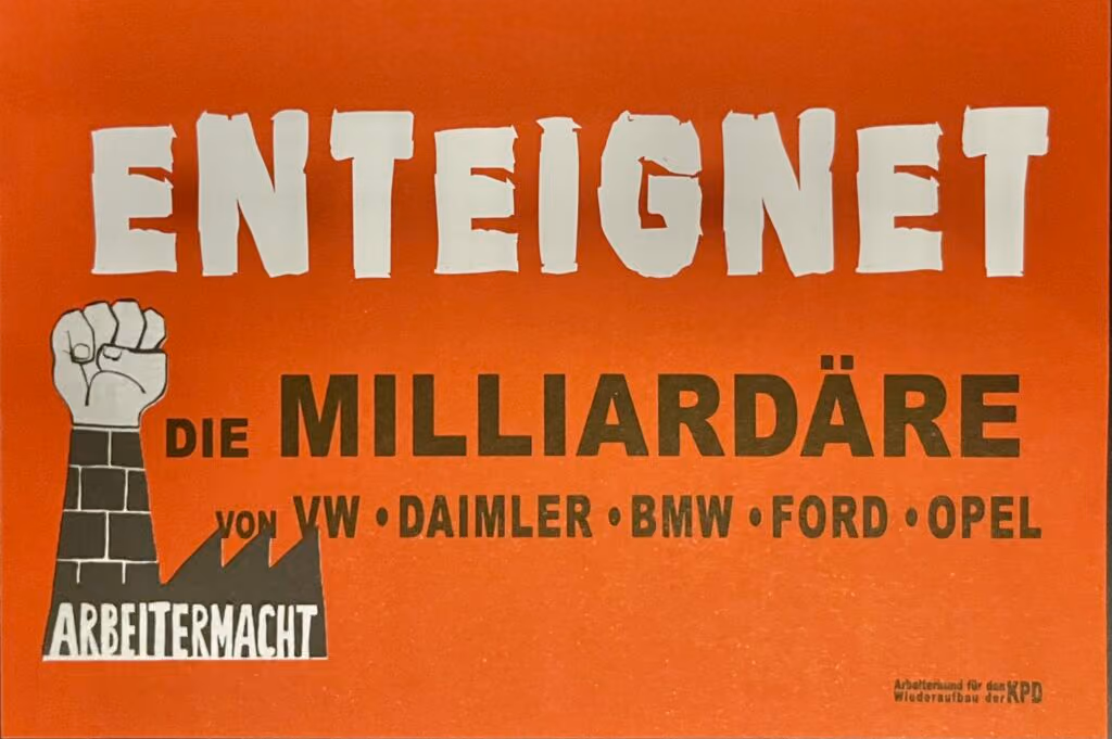 Enteignet die Milliardäre von VW-Daimler-BMW-Ford-Opel