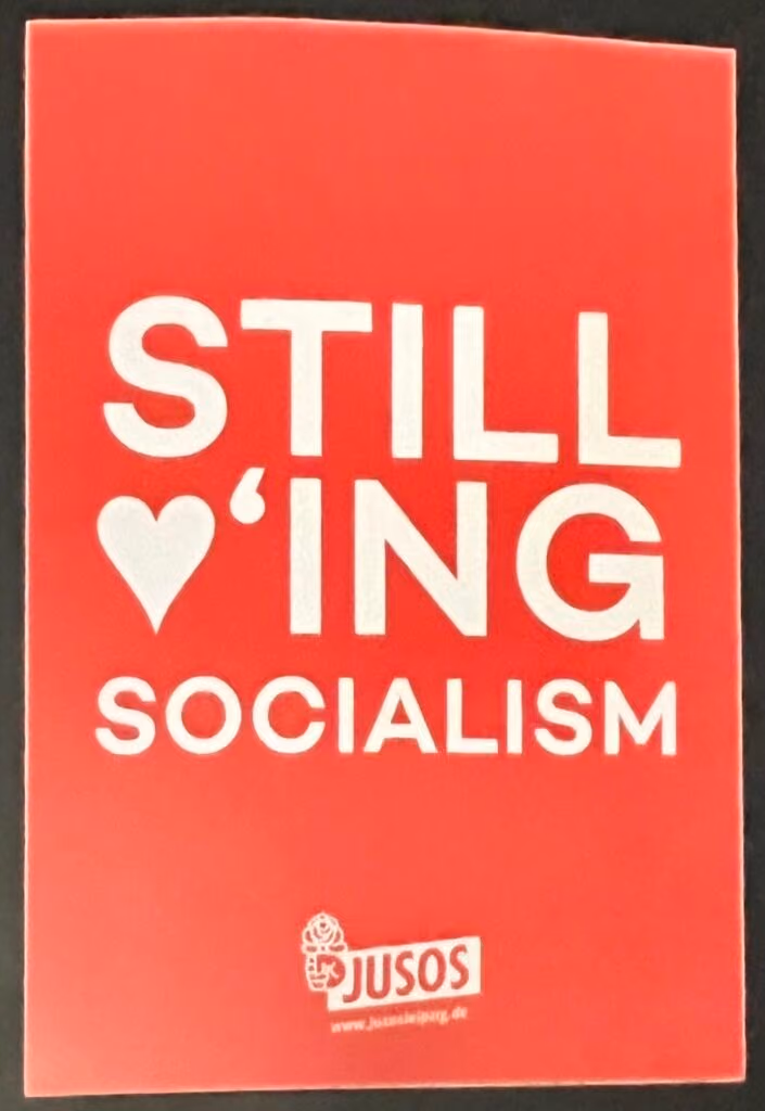 Still loving Socialism