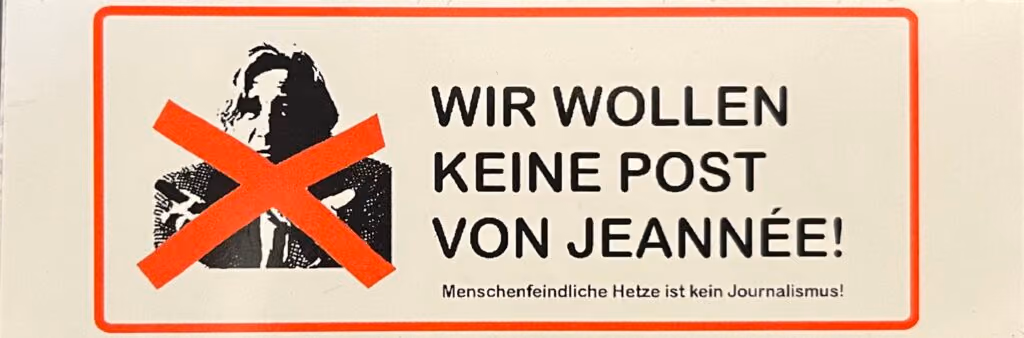 Wir wollen keine Post von Jeannee!