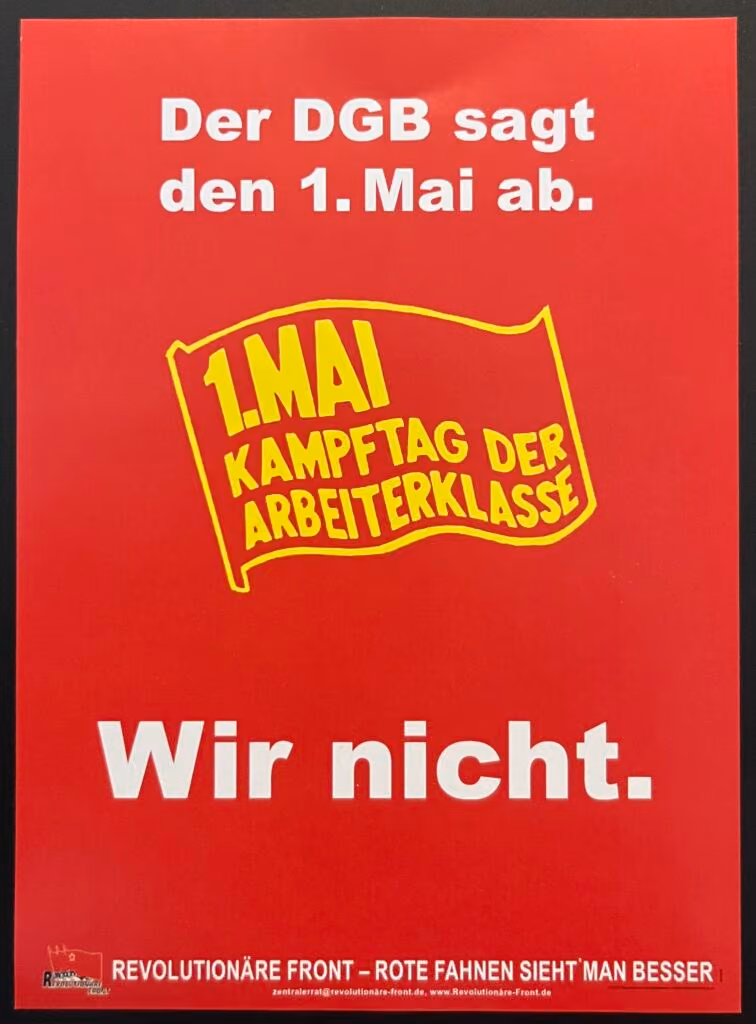 Der DGB sagt den 1. Mai ab. Wir nicht.