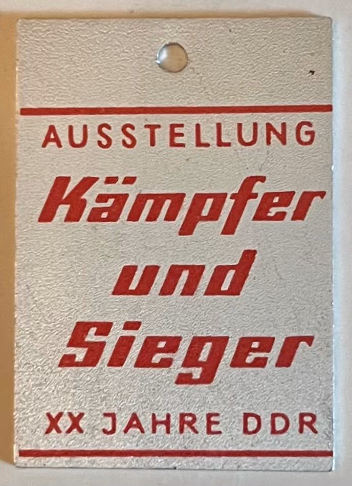 Ausstellung "Kämpfer und Sieger" - XX Jahre DDR