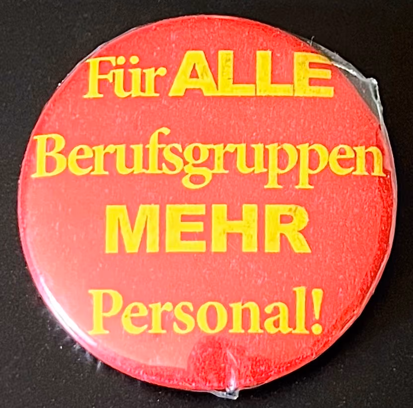 Für alle Berufsgruppen - Mehr Personal!