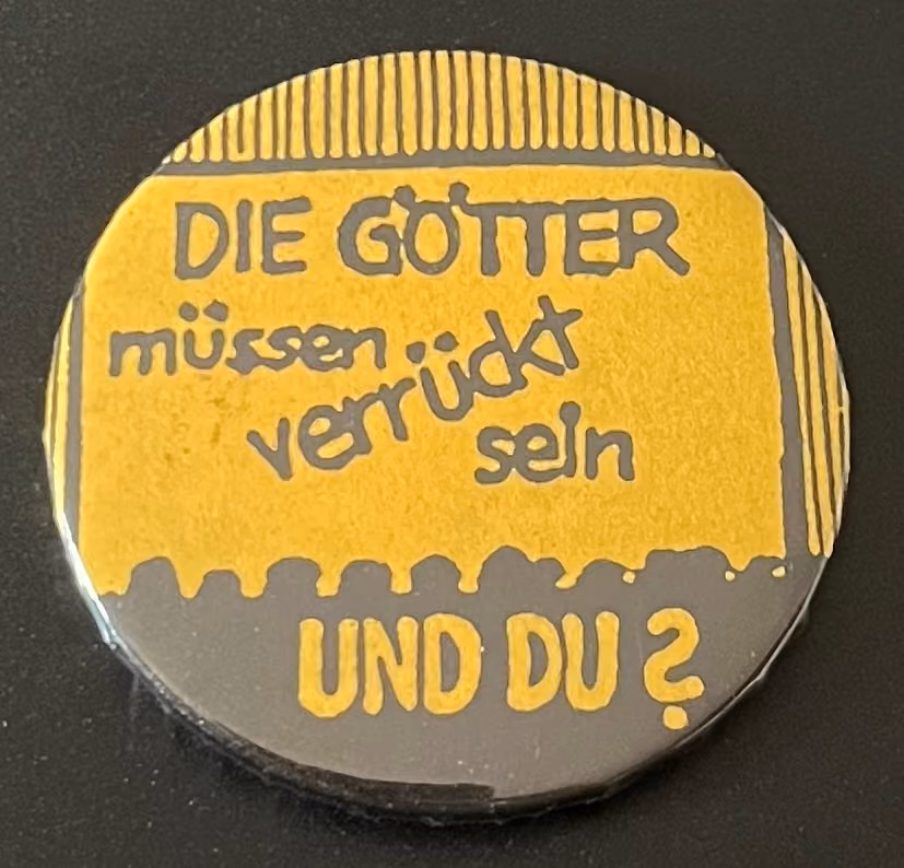 Die Götter müssen verrückt sein - und Du?