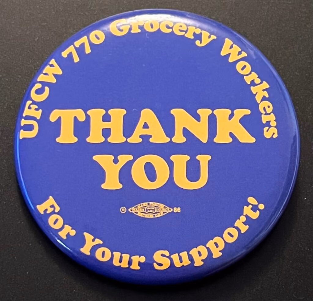 UFCW - 770 Grocery Workers - Thank you for your support!