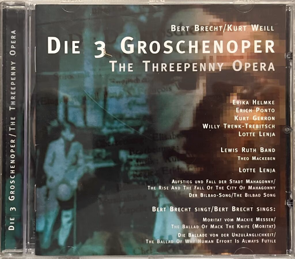 Die 3 Groschenoper - The Threepenny Opera