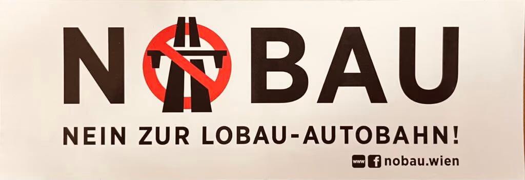NoBau - Nein zur Lobau-Autobahn!