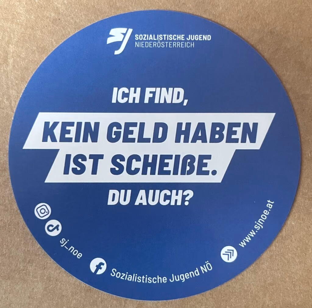 SJ-NÖ - Ich find, kein Geld haben ist Scheiße. Du auch?