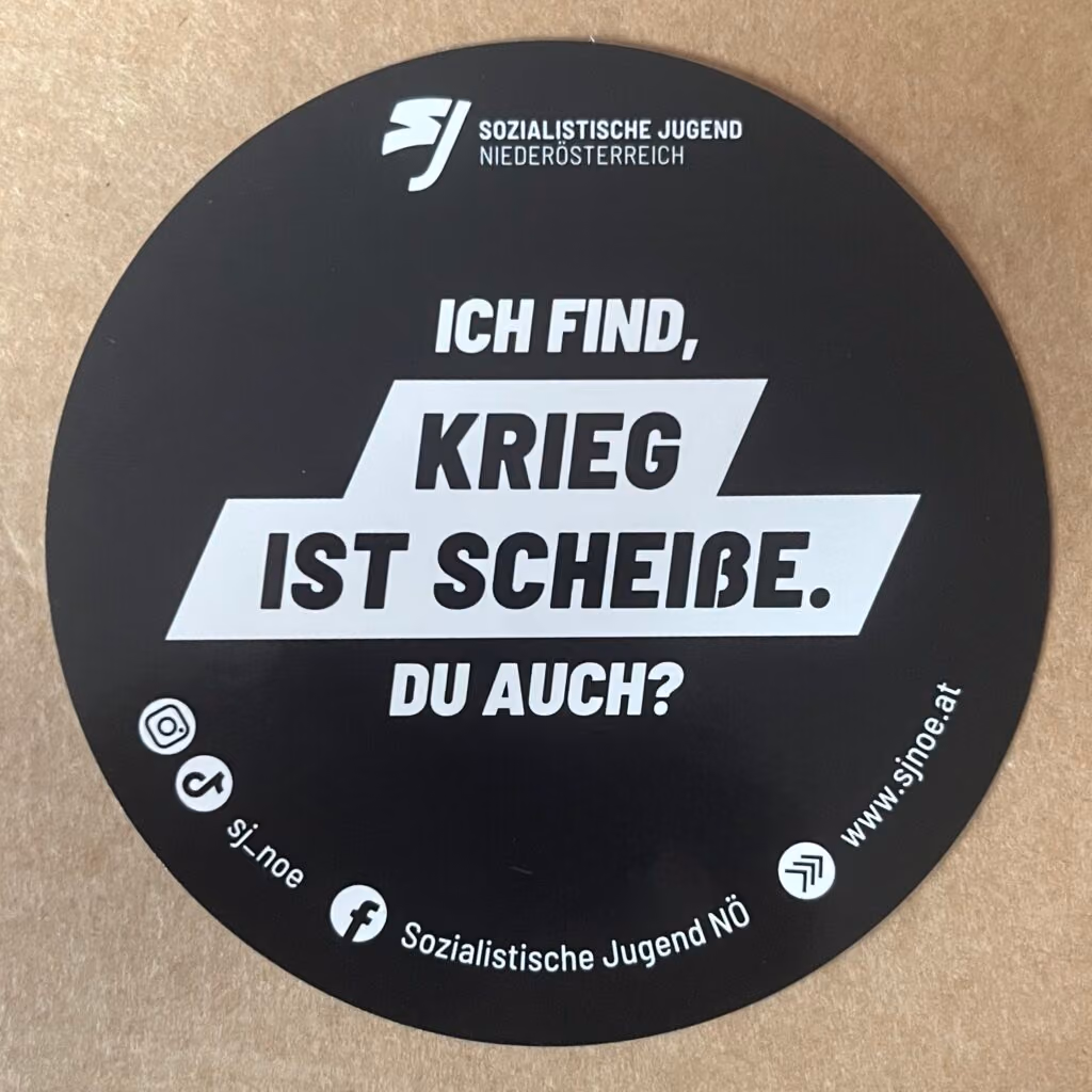 SJ-NÖ - Ich find, Krieg ist Scheiße. Du auch?
