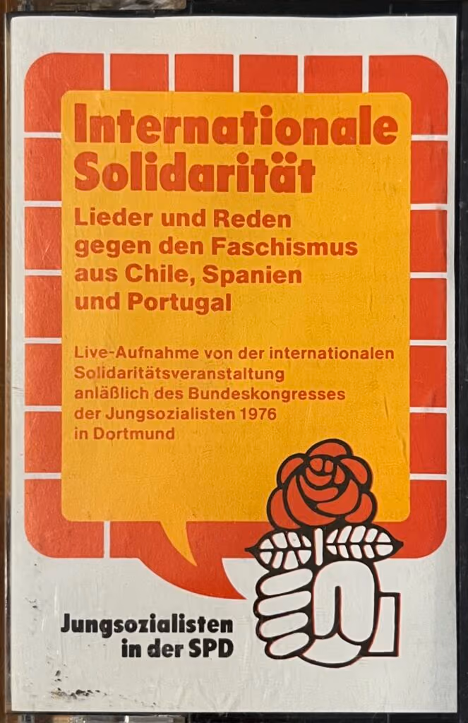 Internationale Solidarität - Lieder und Reden gegen den Faschismus aus Chile, Spanien und Portugal