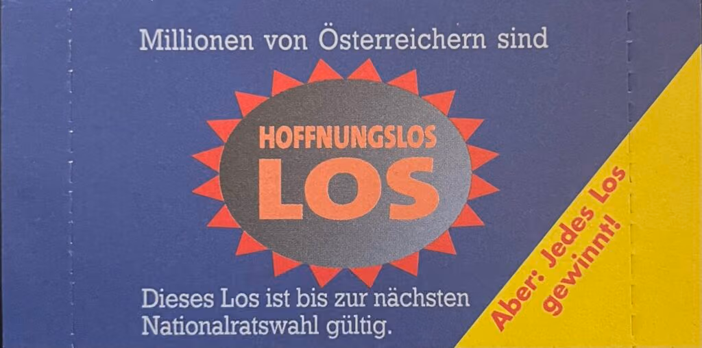 Millionen von Österreichern sind Hoffnungs-Los - Dieses Los ist bis zur nächsten Nationalratswahl gültig