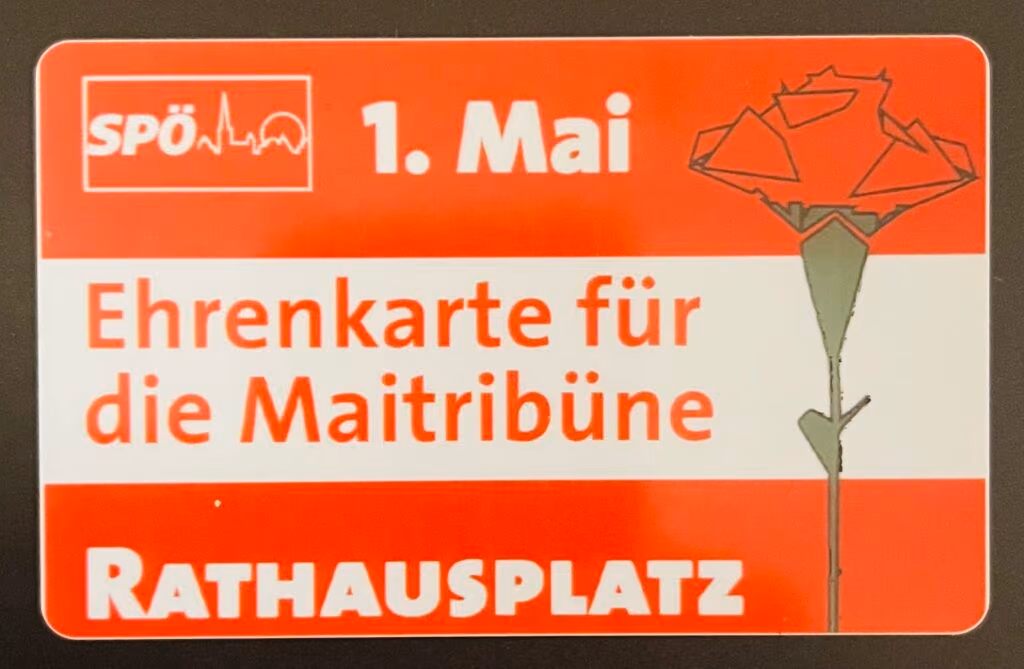 SPÖ-Wien - 1.Mai - Ehrenkarte für die Maitribüne - Rathausplatz
