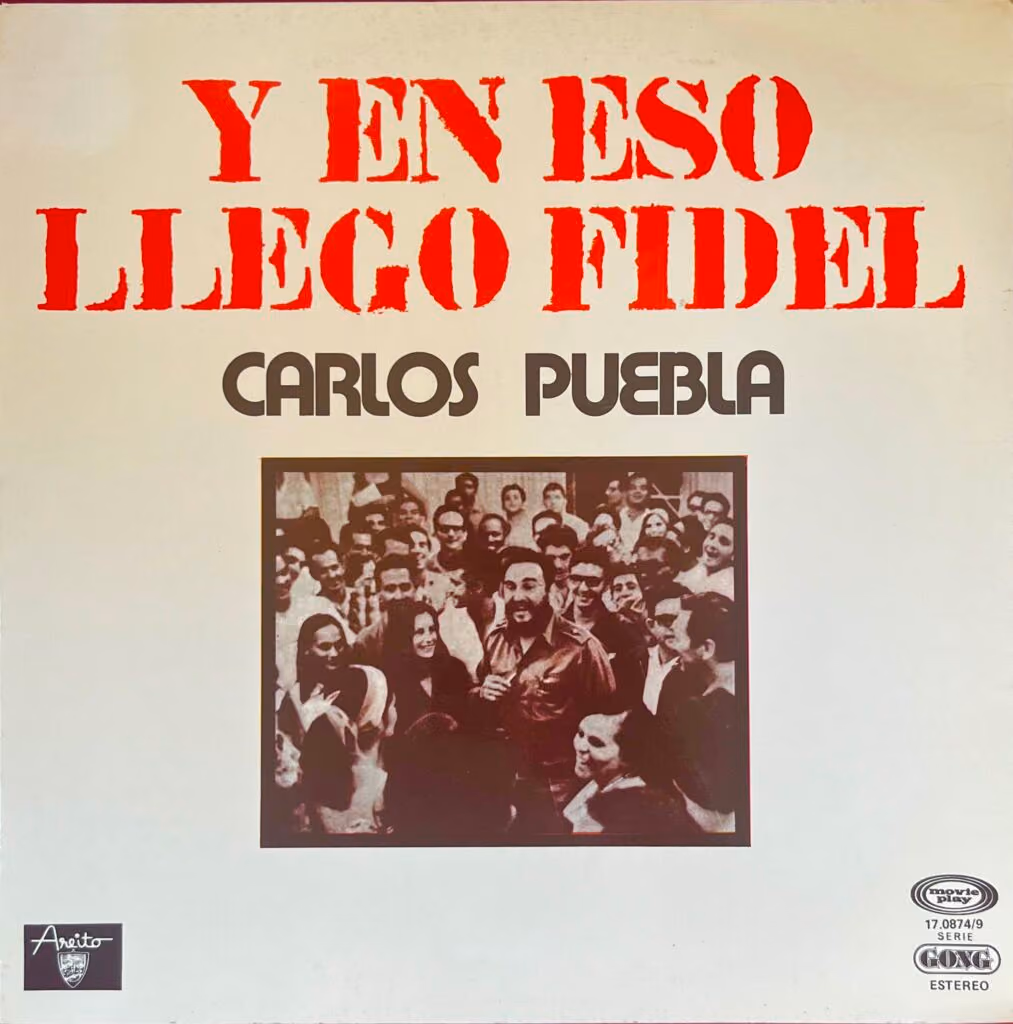 Carlos Puebla - Und dann kam Fidel